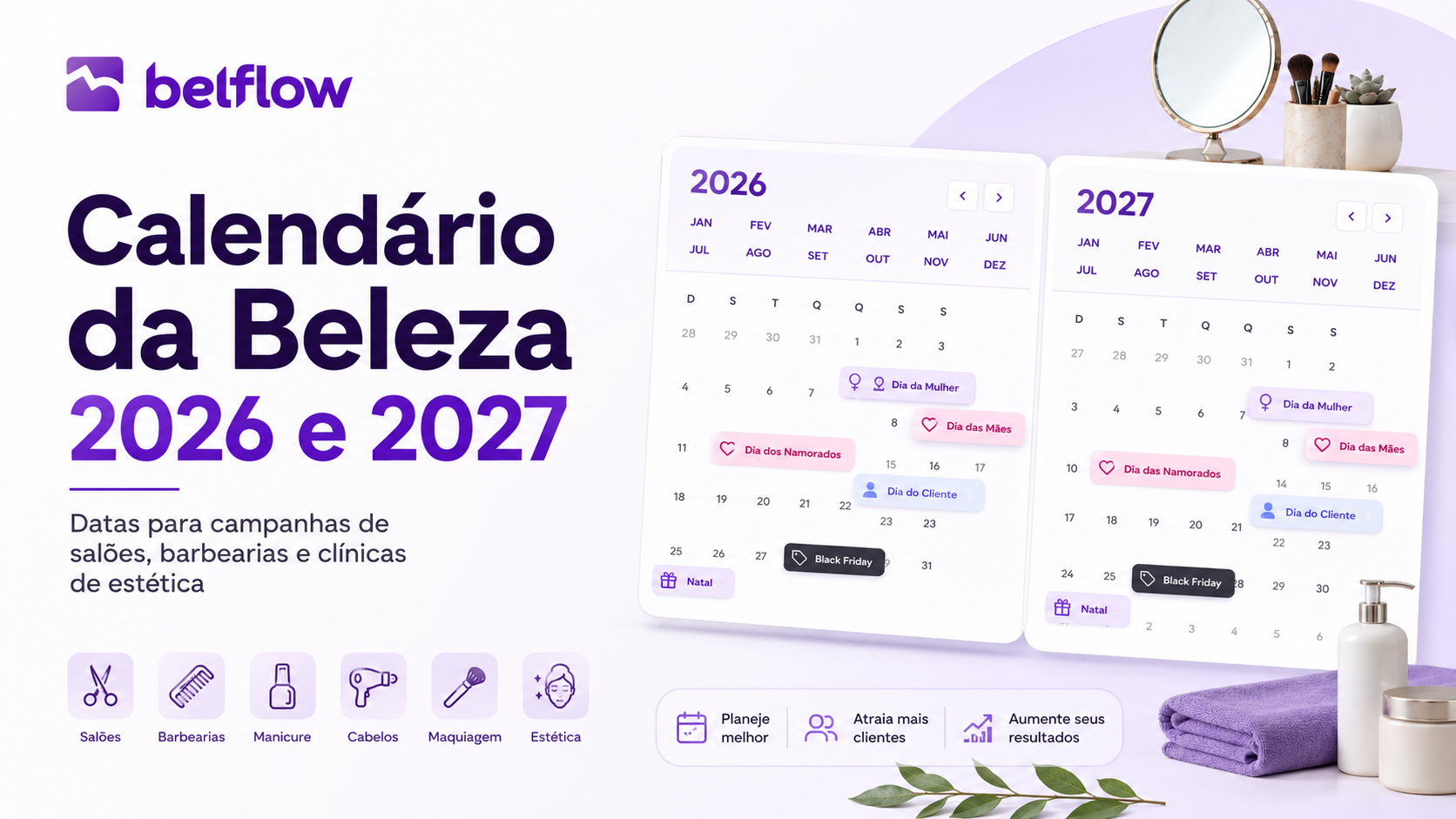 Calendário 2026 e 2027 com datas para campanhas de salões, barbearias e clínicas de estética